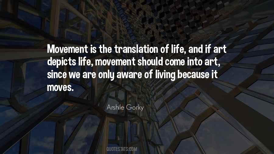 Arshile Gorky Quotes #974764