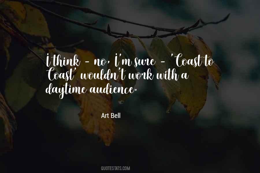 Art Bell Quotes #1415207
