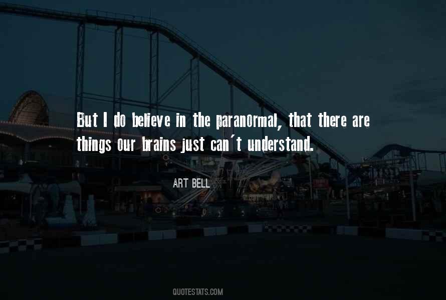 Art Bell Quotes #1865021