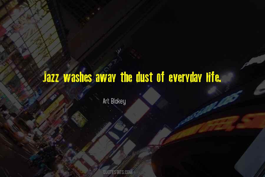 Art Blakey Quotes #207529