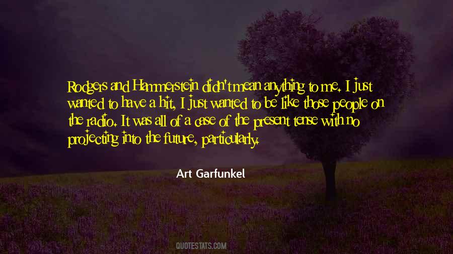 Art Garfunkel Quotes #937072