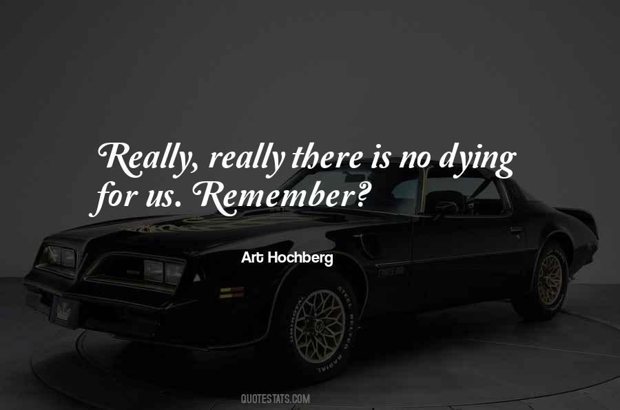 Art Hochberg Quotes #1669264