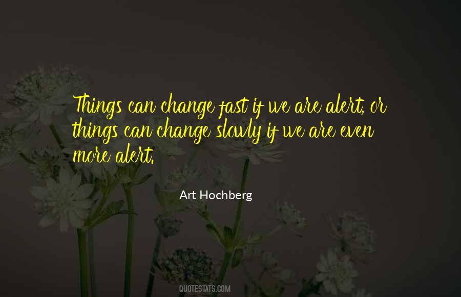 Art Hochberg Quotes #927129