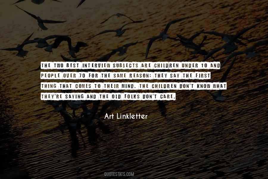 Art Linkletter Quotes #1869293