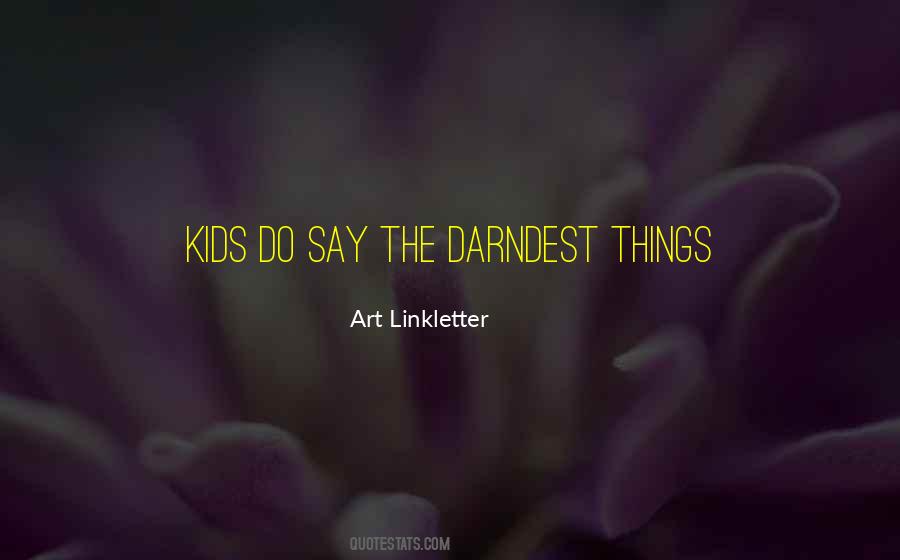 Art Linkletter Quotes #216540