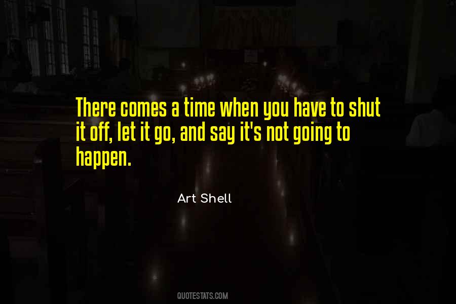 Art Shell Quotes #421692