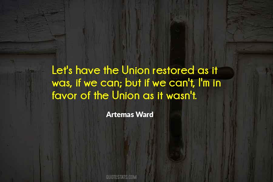 Artemas Ward Quotes #1408464