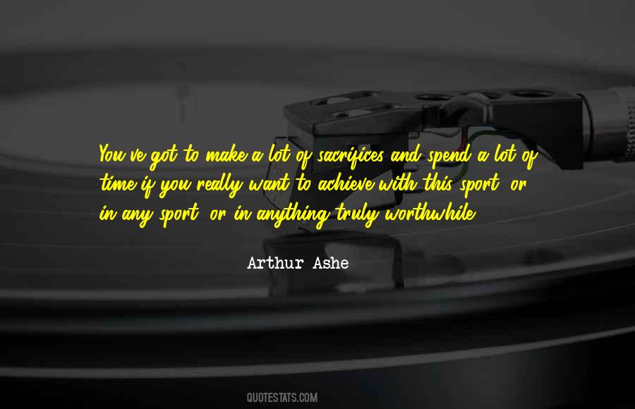 Arthur Ashe Quotes #149697