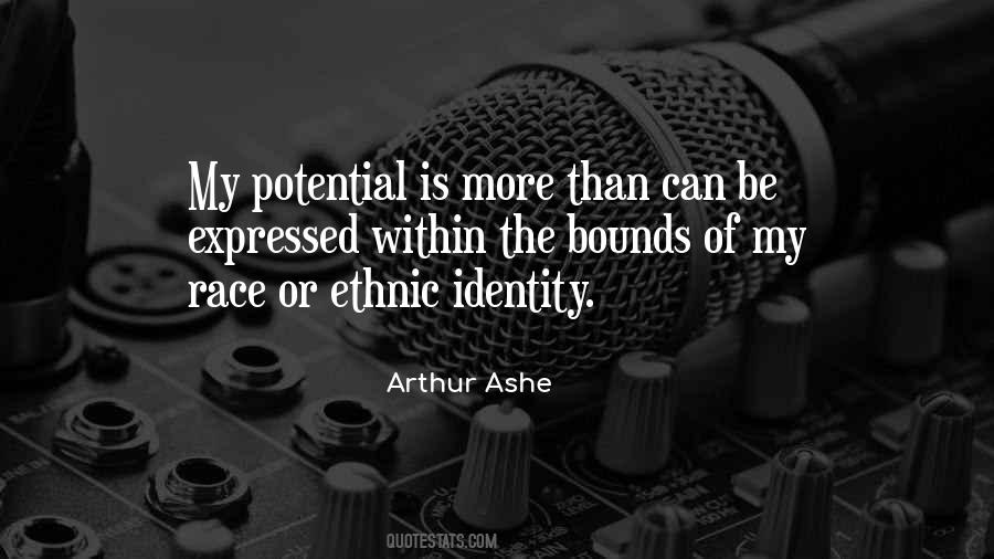 Arthur Ashe Quotes #1655580