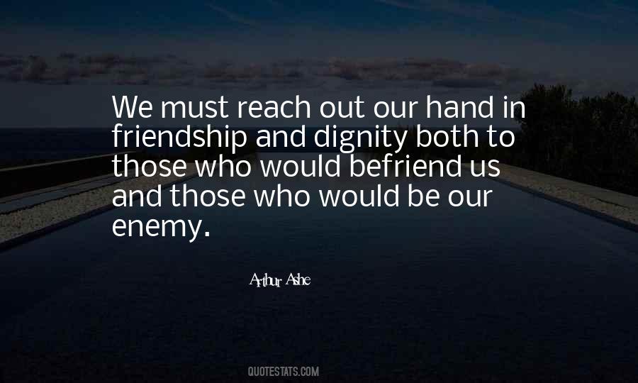Arthur Ashe Quotes #1767780
