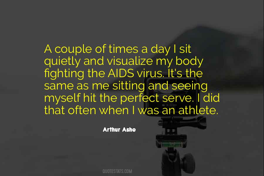 Arthur Ashe Quotes #406933