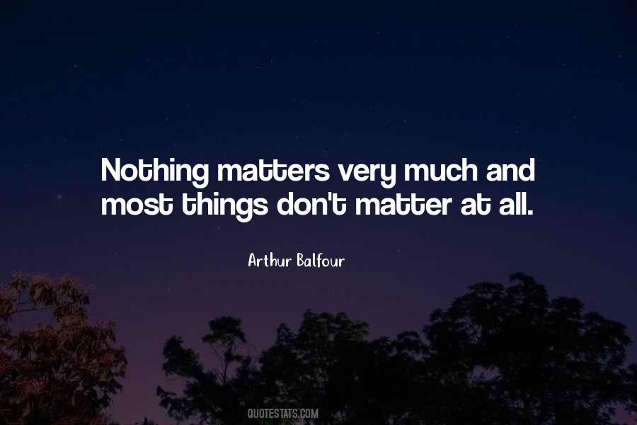 Arthur Balfour Quotes #1171970