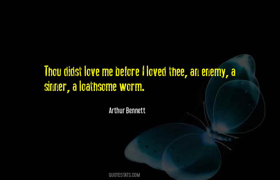Arthur Bennett Quotes #1184078