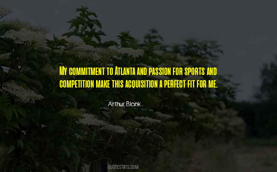 Arthur Blank Quotes #1213444