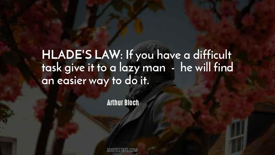 Arthur Bloch Quotes #1416066