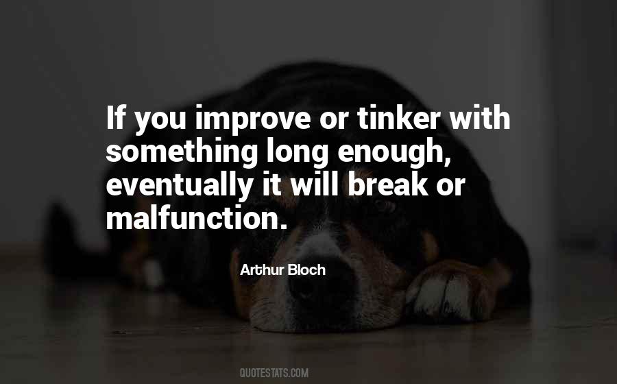 Arthur Bloch Quotes #413122