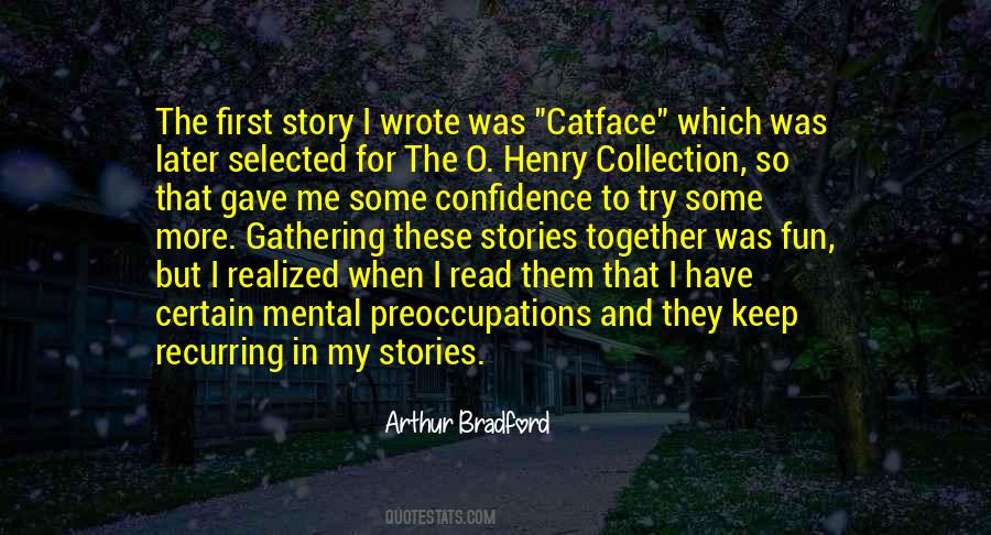 Arthur Bradford Quotes #1353613