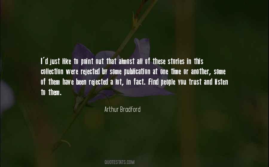Arthur Bradford Quotes #821724