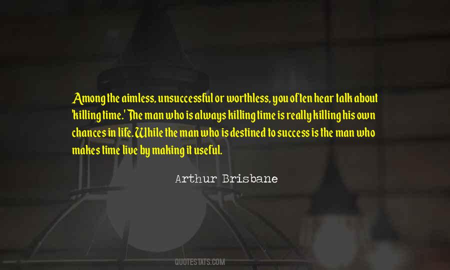 Arthur Brisbane Quotes #26427