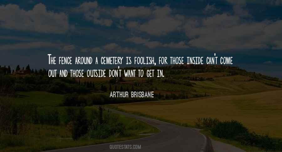 Arthur Brisbane Quotes #720370