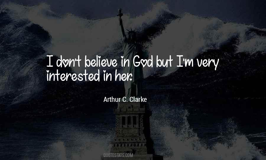 Arthur C. Clarke Quotes #1091418