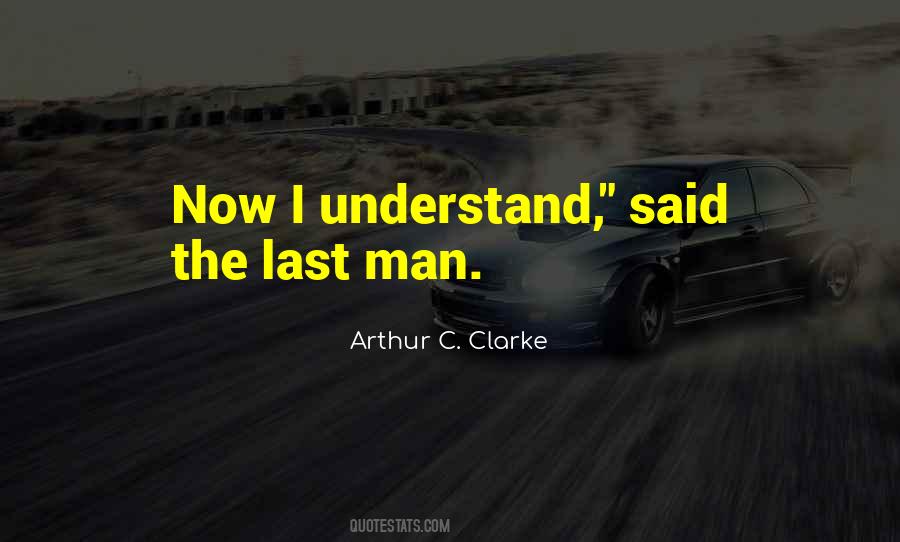 Arthur C. Clarke Quotes #1512305