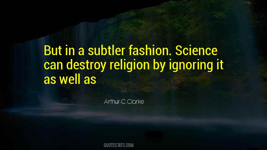 Arthur C. Clarke Quotes #472527