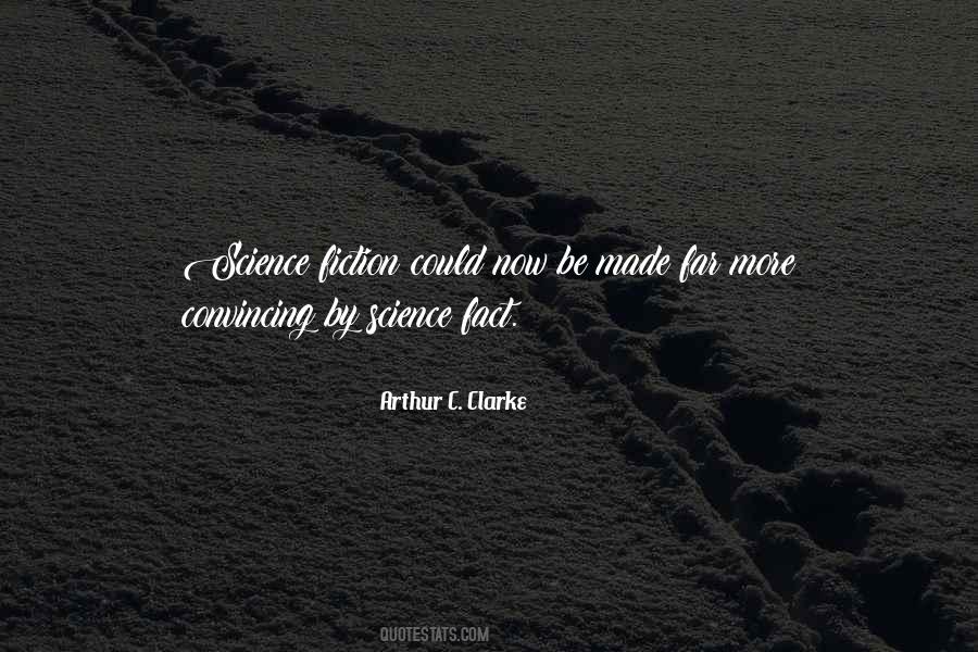 Arthur C. Clarke Quotes #719102