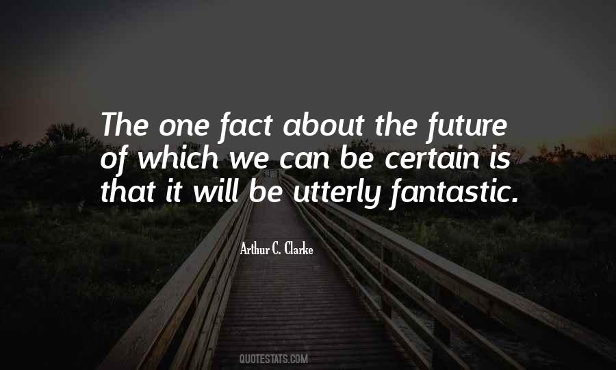 Arthur C. Clarke Quotes #882204