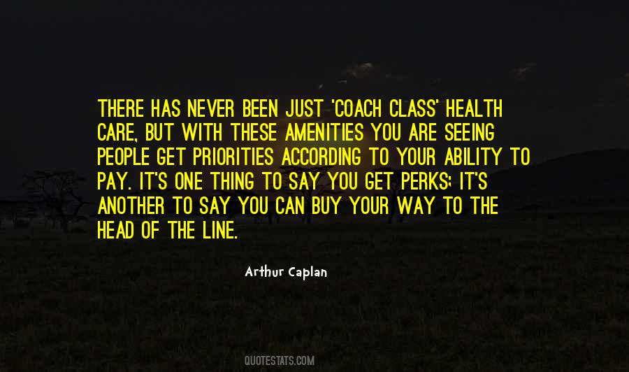 Arthur Caplan Quotes #1523457