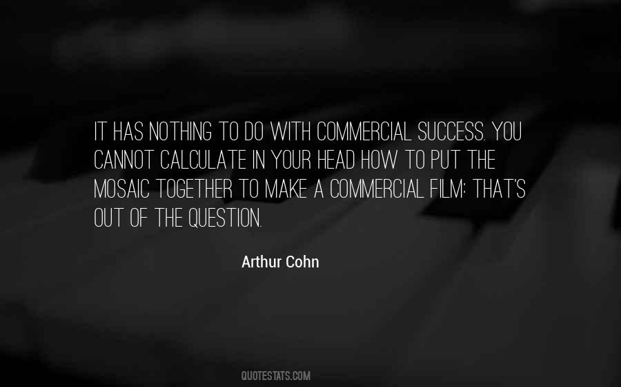Arthur Cohn Quotes #1430862
