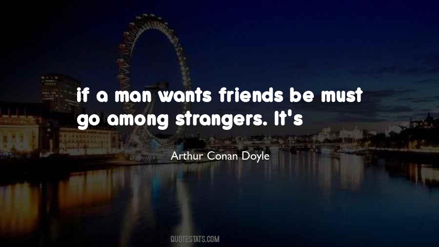Arthur Conan Doyle Quotes #1319692