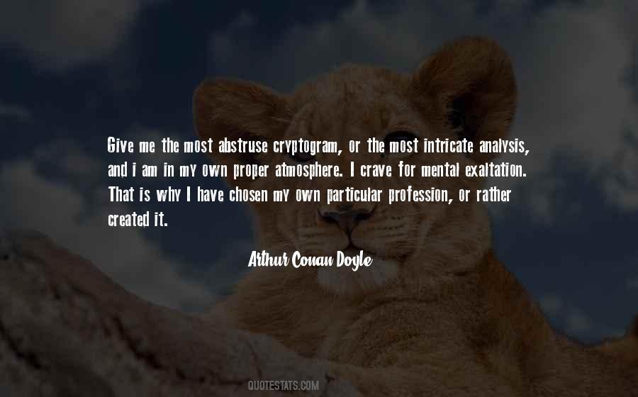 Arthur Conan Doyle Quotes #1366686
