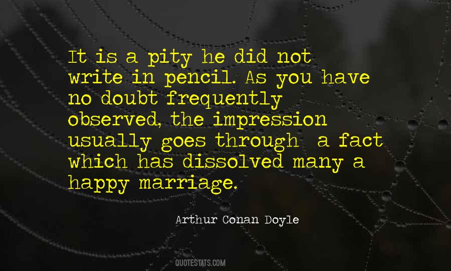 Arthur Conan Doyle Quotes #1538431