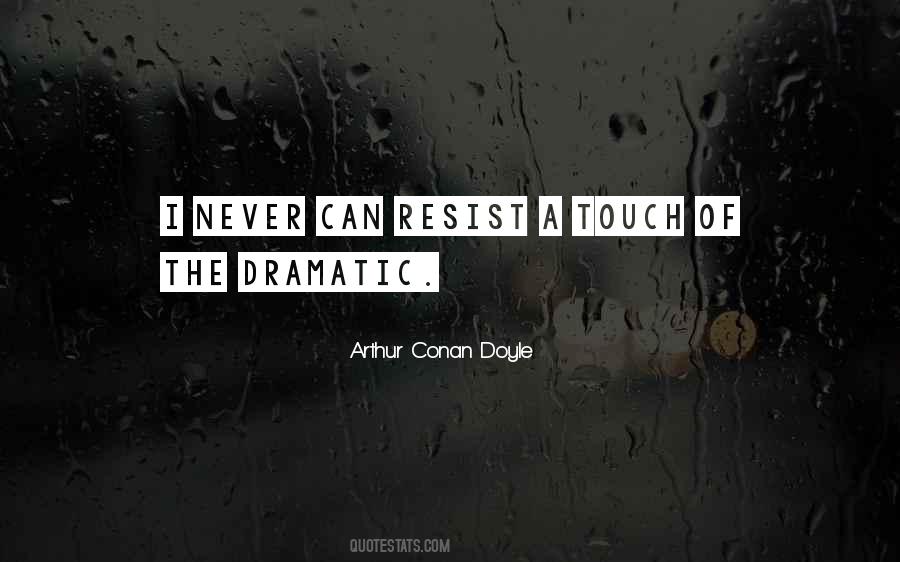 Arthur Conan Doyle Quotes #158184