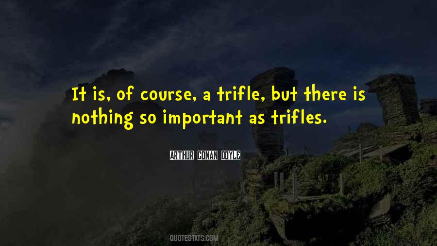 Arthur Conan Doyle Quotes #1606593