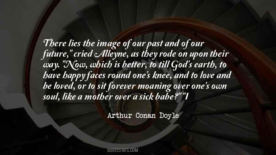 Arthur Conan Doyle Quotes #1694498