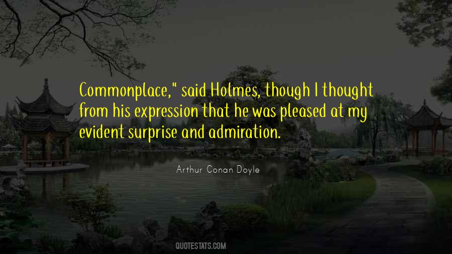 Arthur Conan Doyle Quotes #208471
