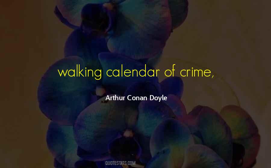 Arthur Conan Doyle Quotes #220879