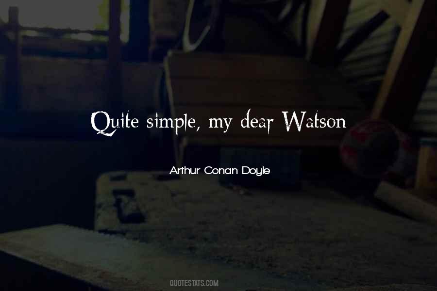 Arthur Conan Doyle Quotes #230132