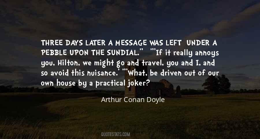Arthur Conan Doyle Quotes #336972