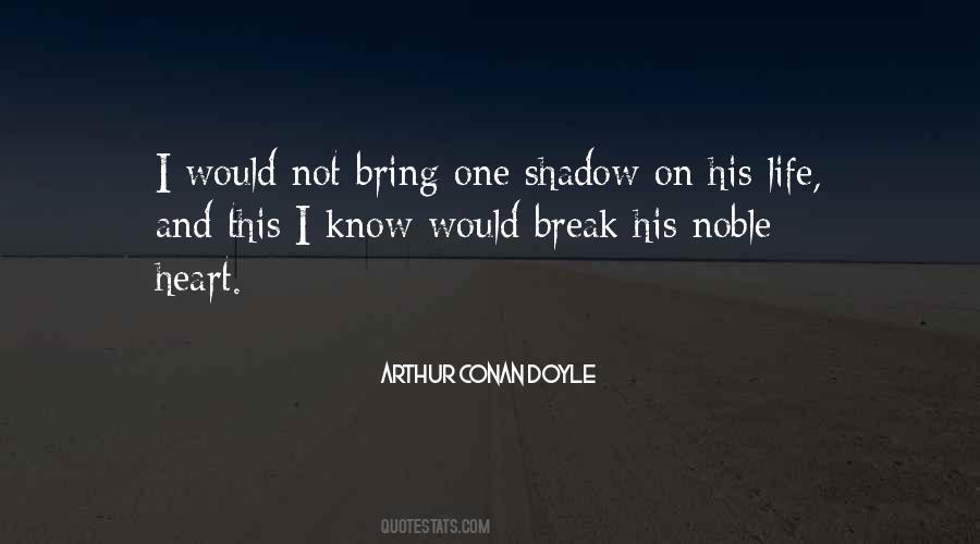 Arthur Conan Doyle Quotes #346674