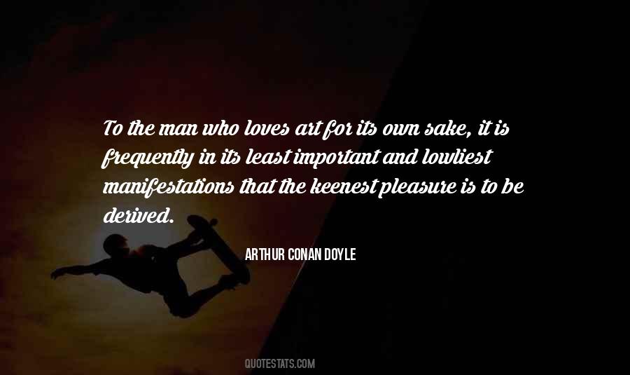 Arthur Conan Doyle Quotes #362178