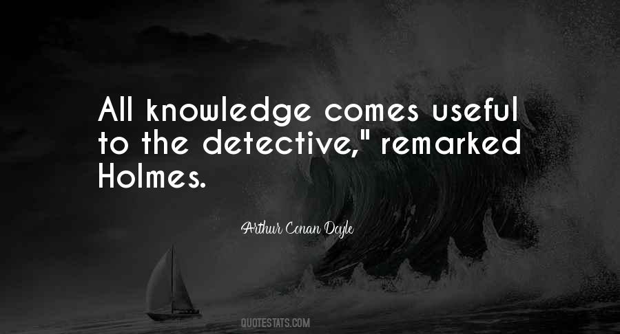 Arthur Conan Doyle Quotes #401452
