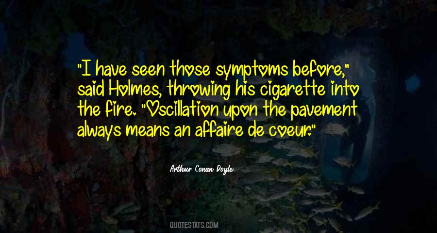 Arthur Conan Doyle Quotes #555515