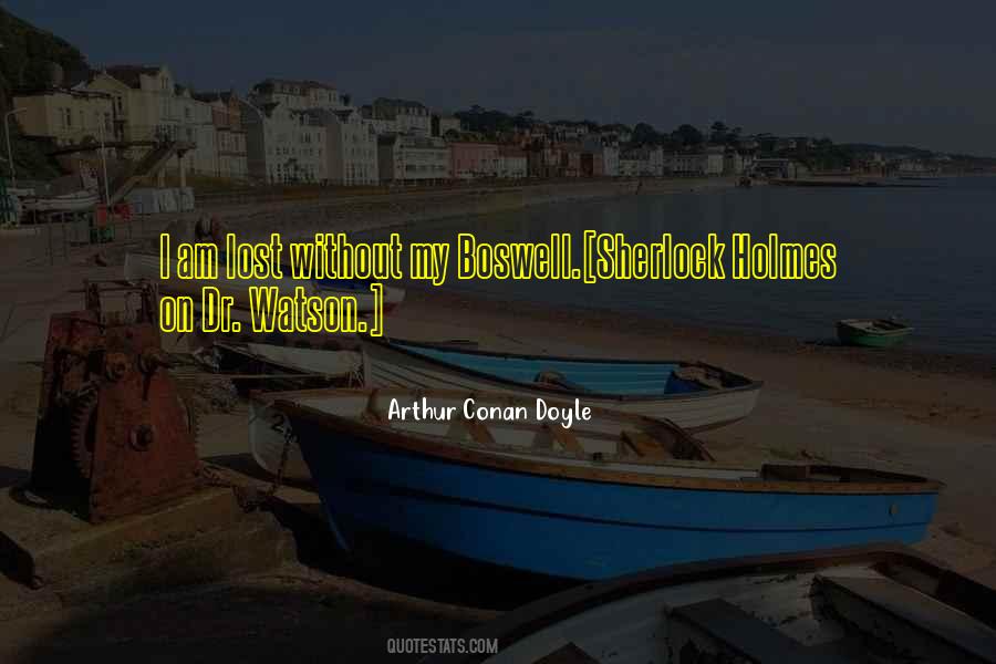 Arthur Conan Doyle Quotes #735979