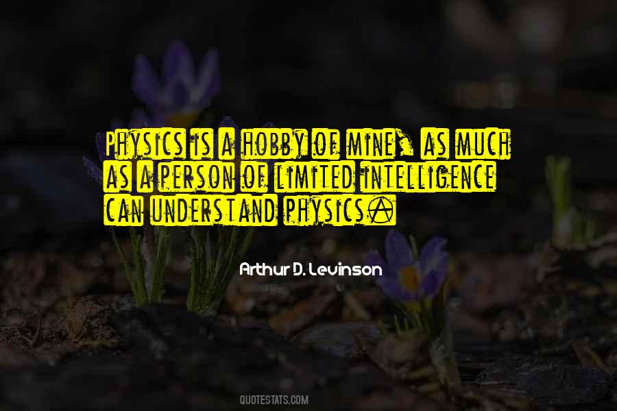 Arthur D. Levinson Quotes #702828