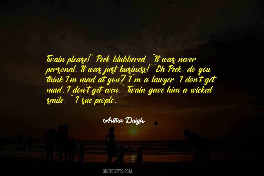Arthur Daigle Quotes #1753498