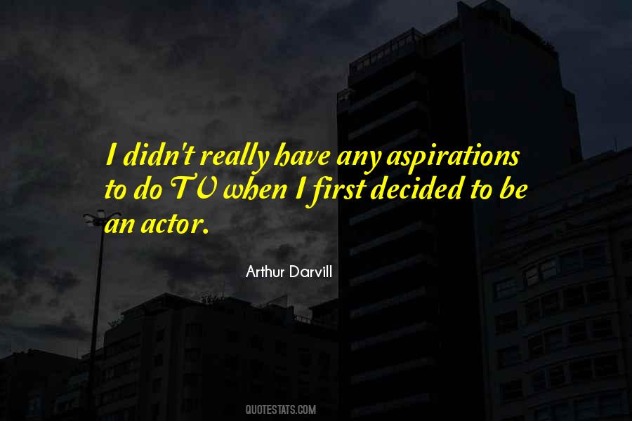 Arthur Darvill Quotes #1686821