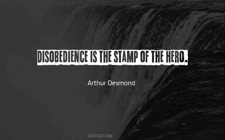 Arthur Desmond Quotes #1030672